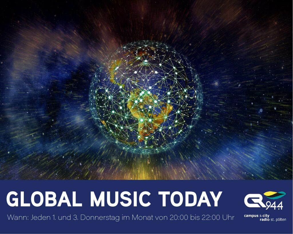 Global Music Today, Do. 22.4., 20-22h